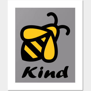 A Cute Bee Kind, be kind Posters and Art